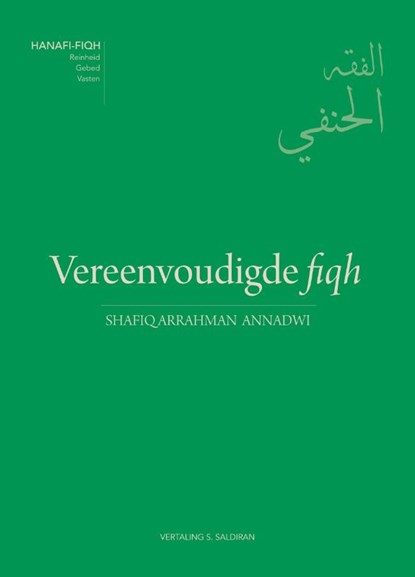 Vereenvoudigde fiqh, Shaykh Shafiq Arrahman Annadwi - Paperback - 9789082211184