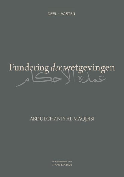Fundering der wetgevingen, Abdulghaniy Al Maqdisi - Paperback - 9789082211191