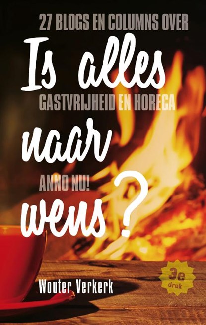 Is alles naar wens?, Wouter Verkerk - Paperback - 9789082219951