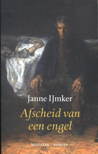 Afscheid van een engel, Janne IJmker - Paperback - 9789082229325