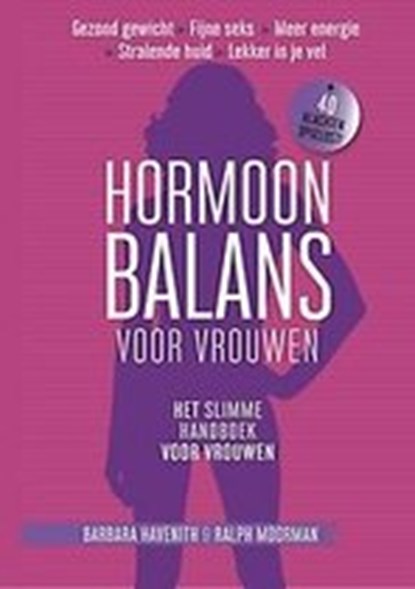 Hormoonbalans voor vrouwen, Ralph Moorman ; Barbara Havenith - Gebonden - 9789082235999