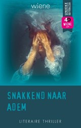 Snakkend naar adem - Wiene - 9789082237801