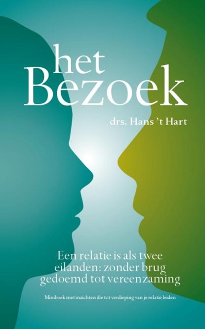 Het bezoek, Hans 't Hart - Paperback - 9789082240825