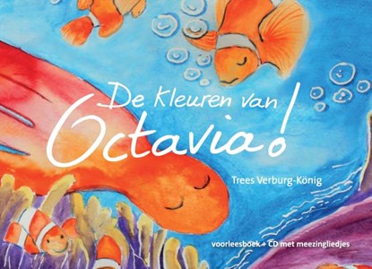 De kleuren van Octavia, Trees Verburg-König - Paperback - 9789082250923