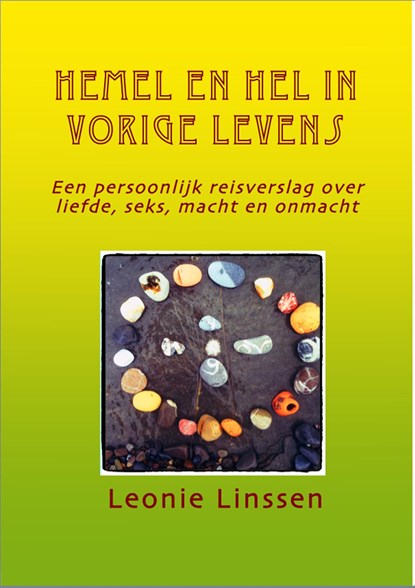 Hemel en hel in vorige levens, Leonie Linssen - Ebook - 9789082264753