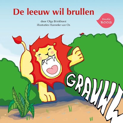 De leeuw wil brullen, Olga Brinkhorst - Gebonden - 9789082267815