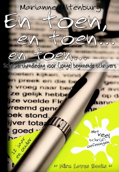 En toen, en toen... en toen..., Marianne Miltenburg - Ebook - 9789082288216