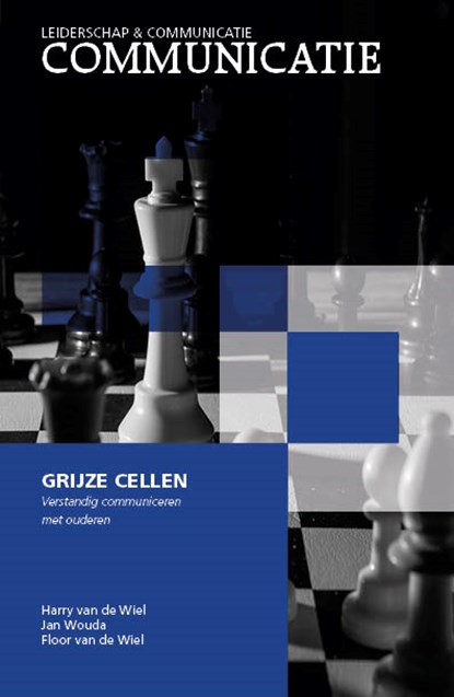 Grijze cellen, Harry van de Wiel ; Jan Wouda ; Floor van de Wiel ; Inez Monincx - Paperback - 9789082306422