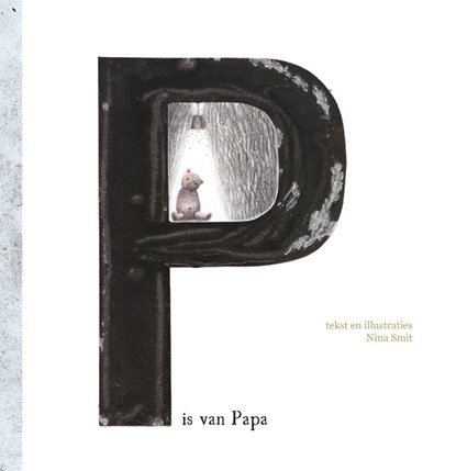 P is van Papa, Nina Smit - Gebonden - 9789082308655