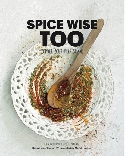 Spice Wise Too, Michel Hanssen - Gebonden - 9789082315219