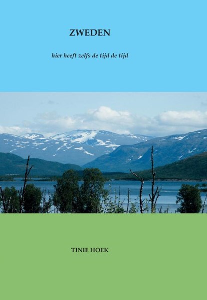 Zweden, Tinie Hoek - Paperback - 9789082316179