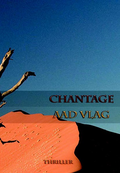 Chantage, Aad Vlag - Ebook - 9789082324334
