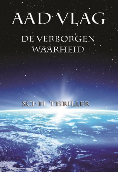De Verborgen Waarheid, Aad Vlag - Ebook - 9789082324396