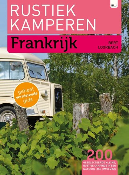 Rustiek kamperen, Bert Loorbach - Paperback - 9789082326635