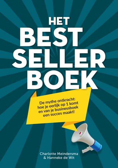 Het Bestsellerboek, Charlotte Meindersma ; Hanneke de Wit - Paperback - 9789082329674