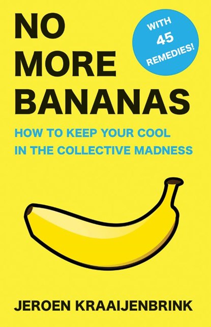 No More Bananas, Jeroen Kraaijenbrink - Paperback - 9789082344356