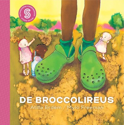 De broccolireus / Safia en de droombellen, Atilla Erdem ; Asma Ould Aissa - Paperback - 9789082345520