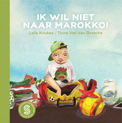 Ik wil niet naar Marokko!; Op zoek naar Yori, Laïla Koubaa ; Winny Ang - Gebonden - 9789082345544