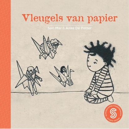 Vleugels van papier; Ridder van karton, Sari Mar ; Humeyra Cetinel - Gebonden - 9789082345582