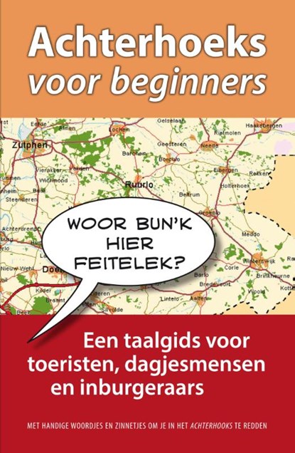 Achterhoeks voor beginners, Karen Groeneveld ; Frank Noë - Gebonden - 9789082347500