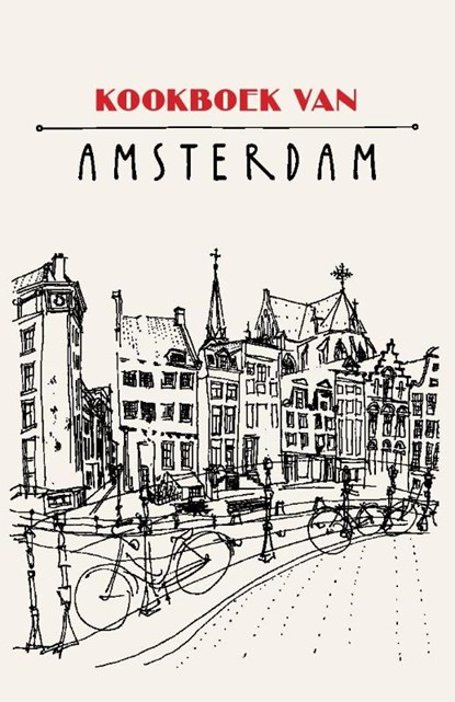 Kookboek van Amsterdam, Frank Noë - Gebonden - 9789082347586