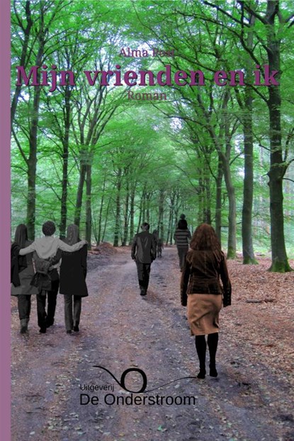 Mijn vrienden en ik, Alma Post - Paperback - 9789082349122
