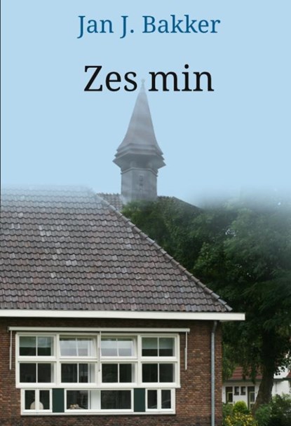 Zes min, Jan J. Bakker - Paperback - 9789082349146