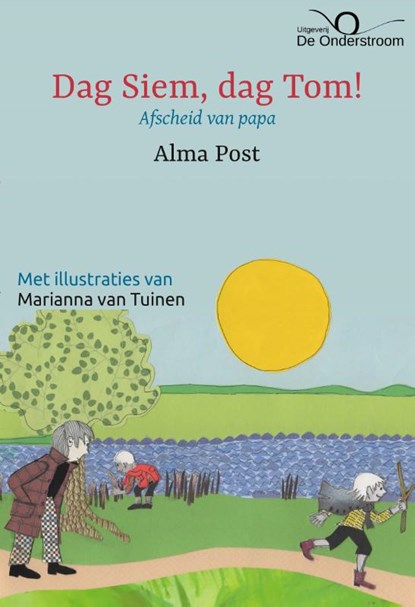 Dag Siem, dag Tom!, Alma Post - Paperback - 9789082349160