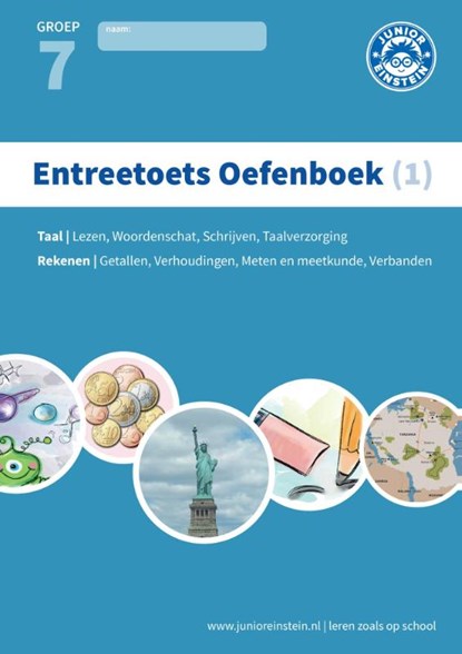 Entreetoets oefenboek 1 Gemengde opgaven voor groep 7 Opgaven voor rekenen en taal, niet bekend - Paperback - 9789082357974