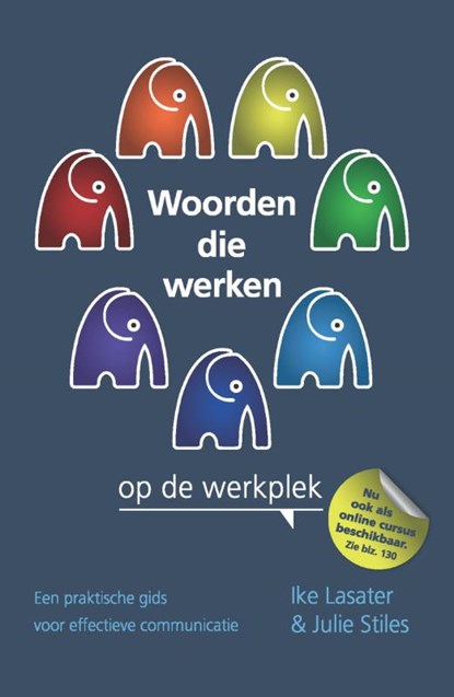 Woorden die werken op de werkplek, Ike Lasater ; Julie Stiles - Paperback - 9789082361308