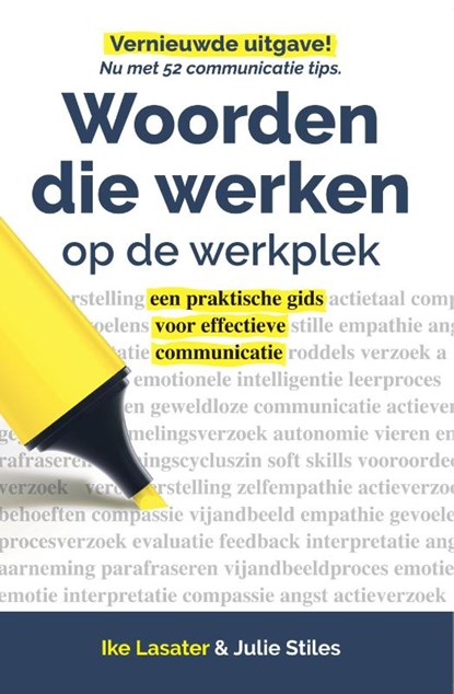 Woorden die werken op de werkplek, Ike Lasater ; Julie Stiles - Paperback - 9789082361346