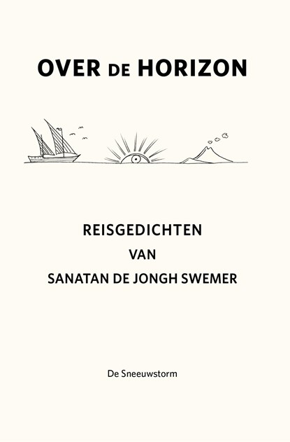 Over de horizon, Sanatan de Jongh Swemer - Ebook - 9789082362770