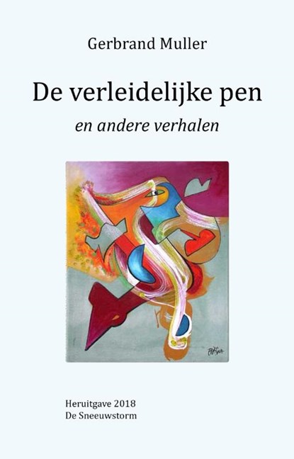 De verleidelijke pen en andere verhalen, Gerbrand Muller - Paperback - 9789082362787