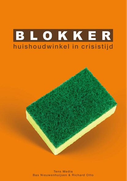 Blokker, Bas Nieuwenhuijsen ; Richard Otto - Paperback - 9789082367669