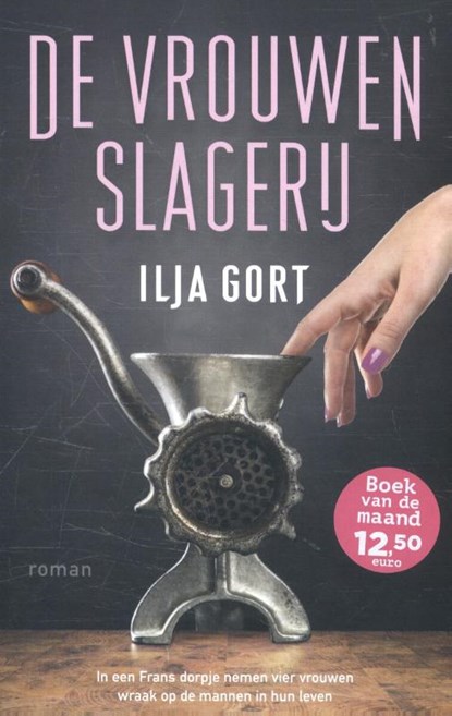 De vrouwenslagerij, Ilja Gort - Paperback - 9789082368291