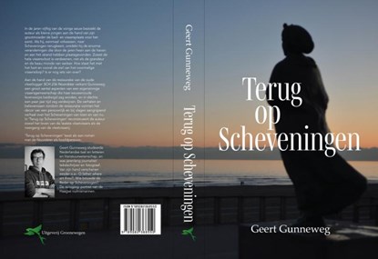 Terug op Scheveningen, Geert Gunneweg - Paperback - 9789082368550