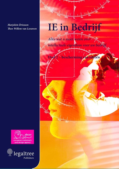 IE in Bedrijf 2 Bescherming van ideeën, Marjolein Driessen ; Theo-Willem van Leeuwen - Ebook - 9789082373271