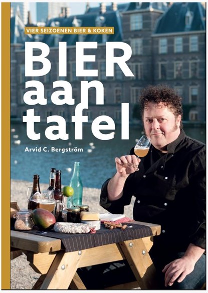 Bier aan tafel, Arvid C. Bergström - Gebonden - 9789082384413