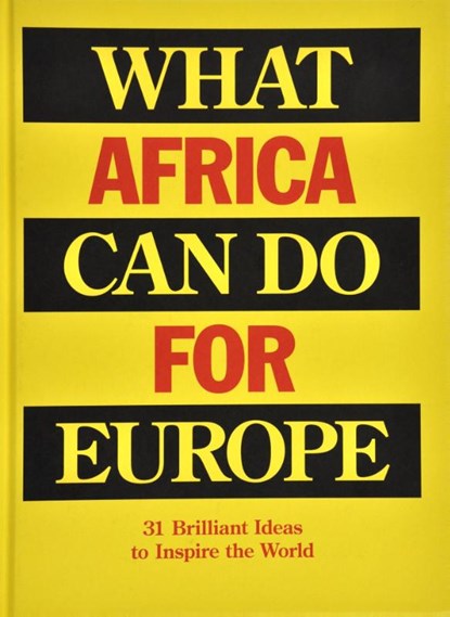 What Africa can do for Europe, Bas van Lier ; Billy Nolan - Paperback - 9789082388619