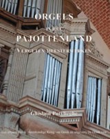 Orgels in het Pajottenland - Ghislain Potvlieghe - 9789082390933