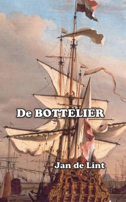 De Bottelier, Jan de Lint - Paperback - 9789082405255