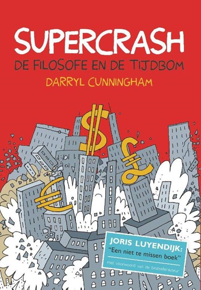 Supercrash, Darryl Cunningham - Paperback - 9789082410709