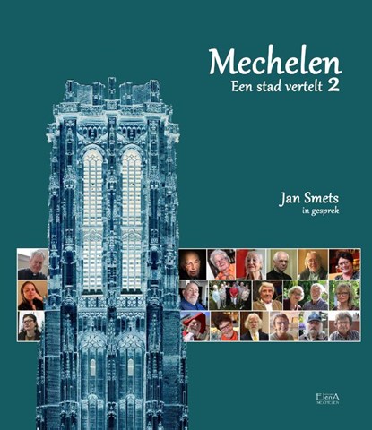Mechelen, een stad vertelt 2, Jan Smets - Gebonden - 9789082416077