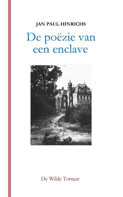 De poëzie van een enclave, Jan Paul Hinrichs - Paperback - 9789082428865