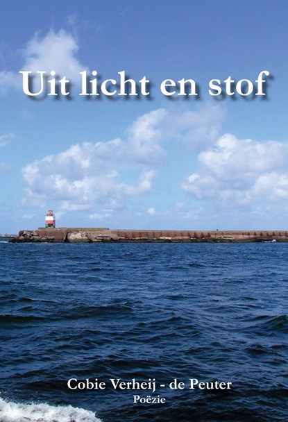 Uit licht en stof, Cobie Verheij-de Peuter - Ebook - 9789082439878