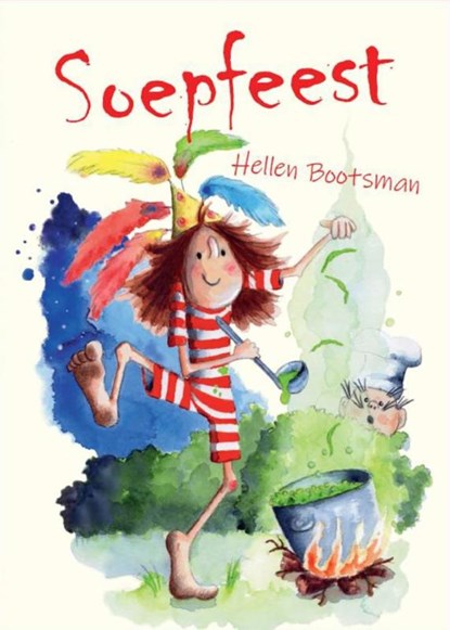 Soepfeest, Hellen Bootsman - Gebonden - 9789082443844