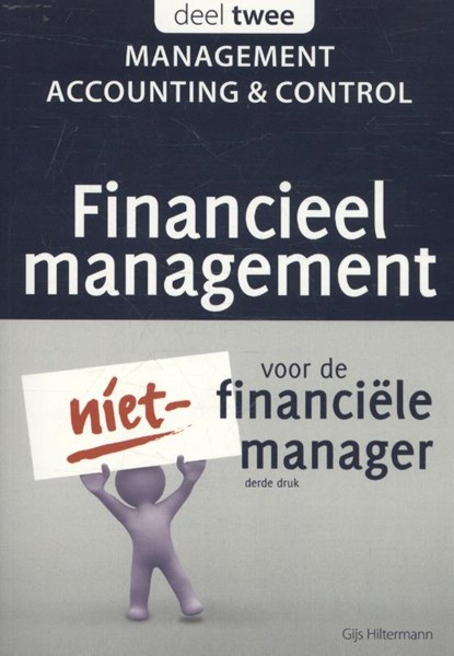 Management accounting & control, Gijs Hiltermann - Paperback - 9789082444032
