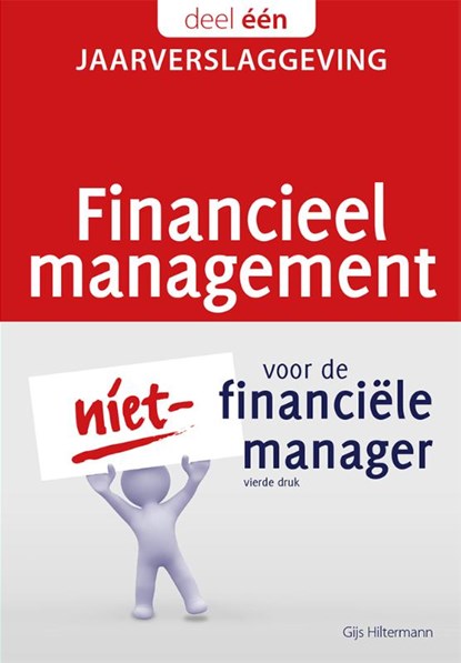 Jaarverslaggeving, niet bekend - Paperback - 9789082444070