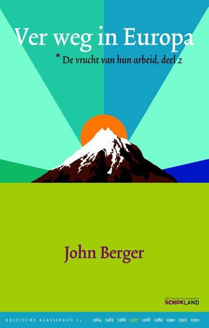 Ver weg in Europa deel 2, John Berger - Gebonden - 9789082454611