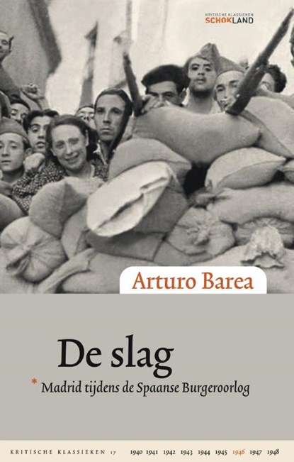 De slag, Arturo Barea - Gebonden - 9789082454666